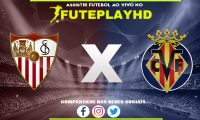 Assistir Sevilla x Villarreal AO VIVO Online 03/12/2023