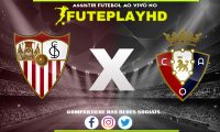 Assistir Sevilla x Osasuna AO VIVO Online 28/01/2024