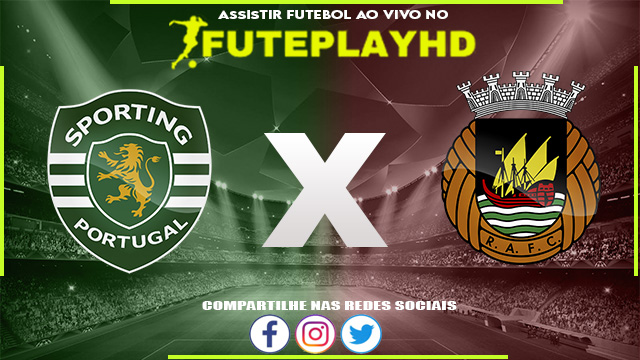 Assistir Sporting x Rio Ave AO VIVO Online 25/09/2023