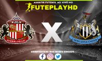 Assistir Sunderland x Newcastle AO VIVO Online 06/01/2024