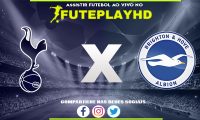 Assistir Tottenham x Brighton AO VIVO Online 10/02/2024