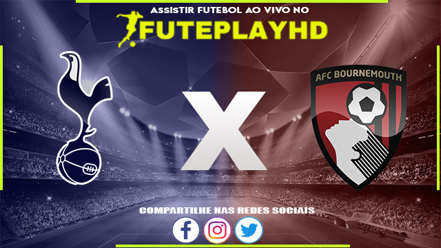 Assistir Tottenham x Bournemouth AO VIVO Online 31/12/2023