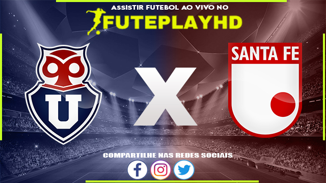 Assistir Universidad de Chile x Santa Fé AO VIVO Online 11/10/2023