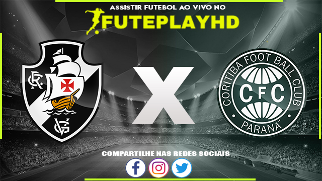 Assistir Vasco x Coritiba AO VIVO Online 21/09/2023