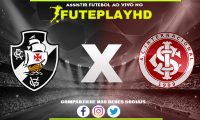 Assistir Vasco x Internacional AO VIVO Online 26/10/2023