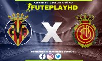 Assistir Villarreal x Mallorca AO VIVO Online 20/01/2024