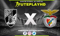 Assistir Vitória Guimaraes x Benfica AO VIVO Online 11/02/2024