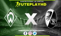 Assistir Werder Bremen x Freiburg AO VIVO Online 27/01/2024