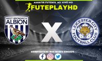 Assistir West Brom x Leicester AO VIVO Online 02/12/2023