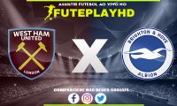 Assistir West Ham x Brighton AO VIVO Online 02/01/2024