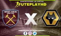 Assistir West Ham x Wolverhampton AO VIVO Online 17/12/2023