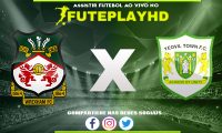 Assistir Wrexham x Yeovil Town AO VIVO Online 03/12/2023